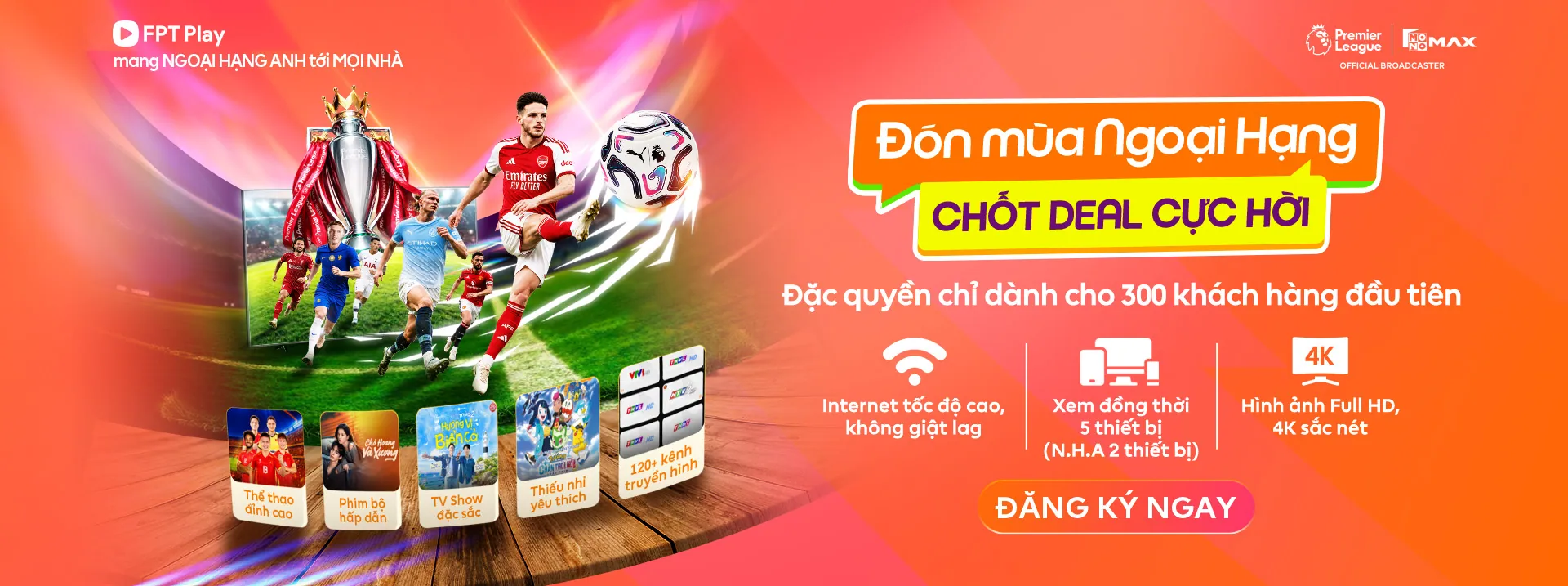 Đón mùa Ngoại Hạng FPT Play